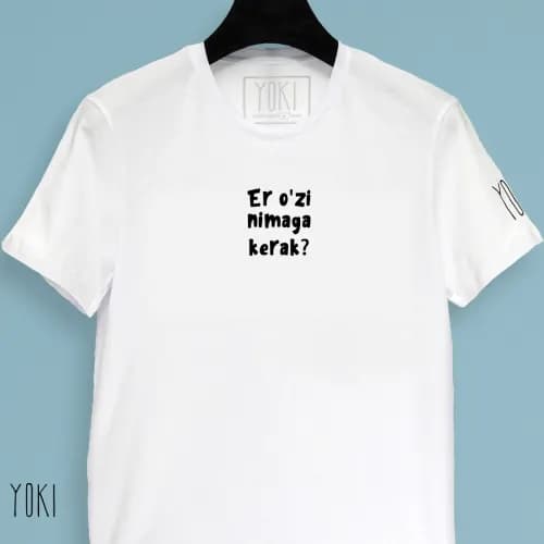 "Er o'zi nimaga kerak?" White futbolkasi M
