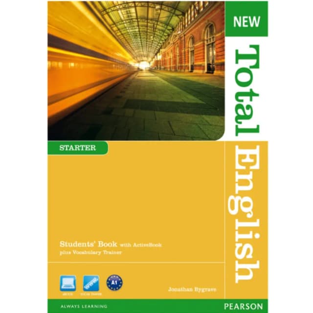 Jonathan Bygrave: New Total English, Starter, Students' Book With Workbook