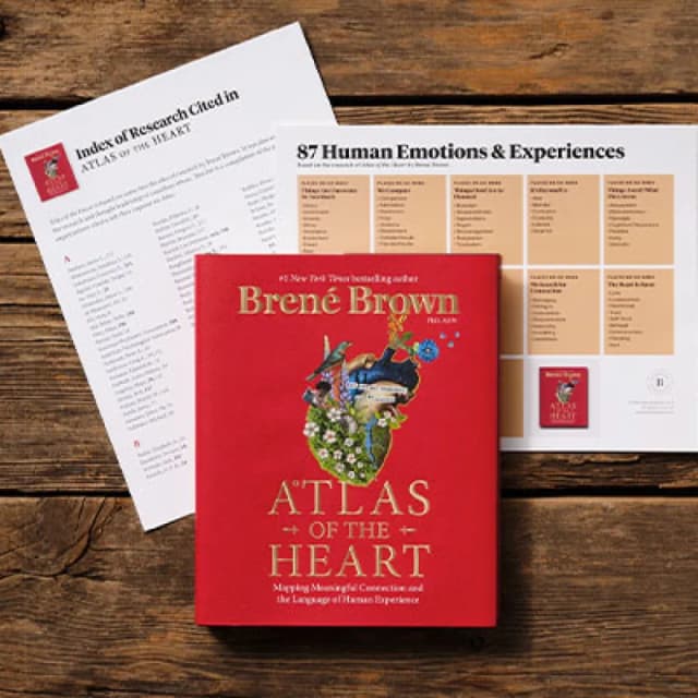 Brené Brown: Atlas of the Heart Mapping Meaningful Connection and the Language of Human Experience