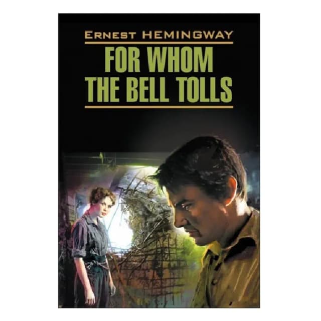Ernest Hemingway: For whom the bell tolls