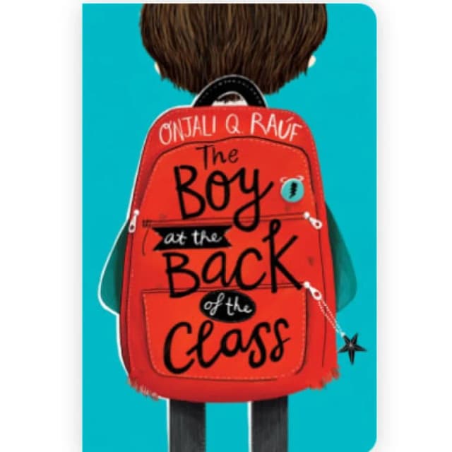 Onjali Q. Raúf: The Boy at the Back of the Class