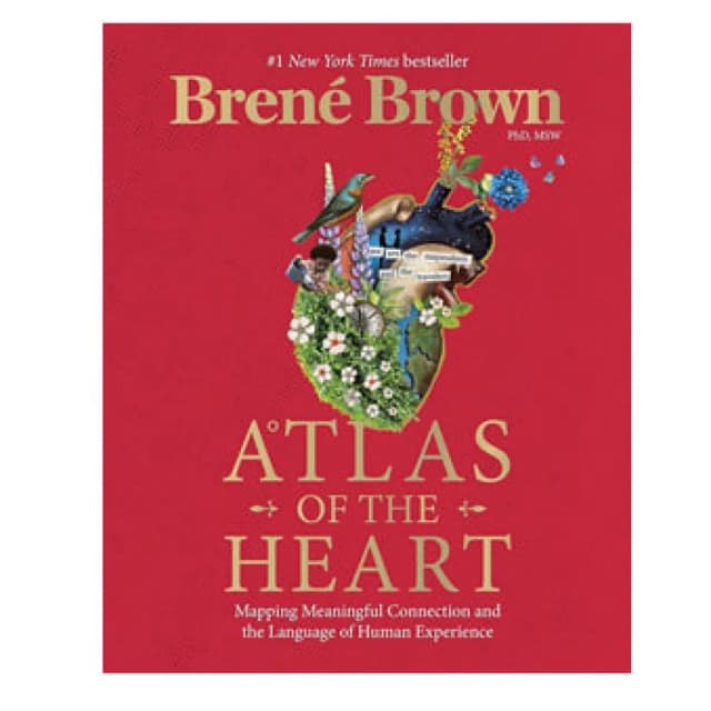 Brené Brown: Atlas of the Heart Mapping Meaningful Connection and the Language of Human Experience (soft cover)