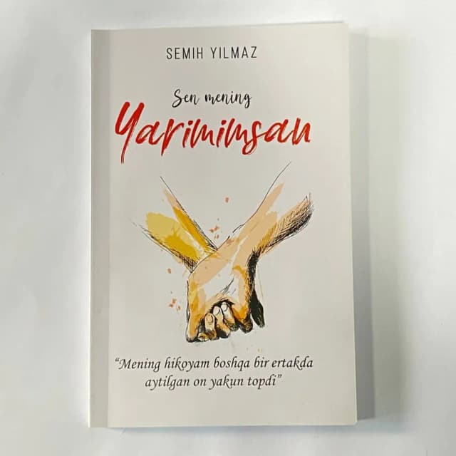Semih Yilmaz: Sen mening Yarimimsan