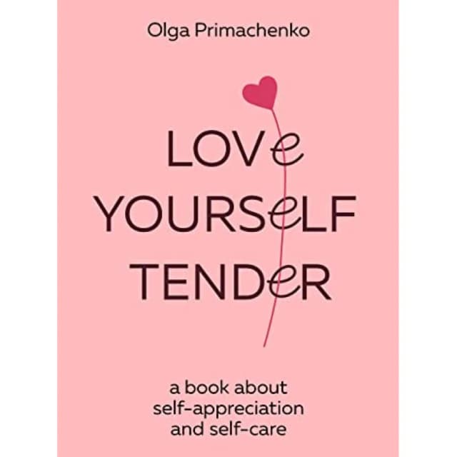 Olga Primachenko: Love Yourself tender
