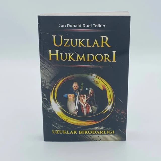 Jon Ronald Ruyel Tolkin: Uzuklar hukmdori. Uzuklar birodarligi