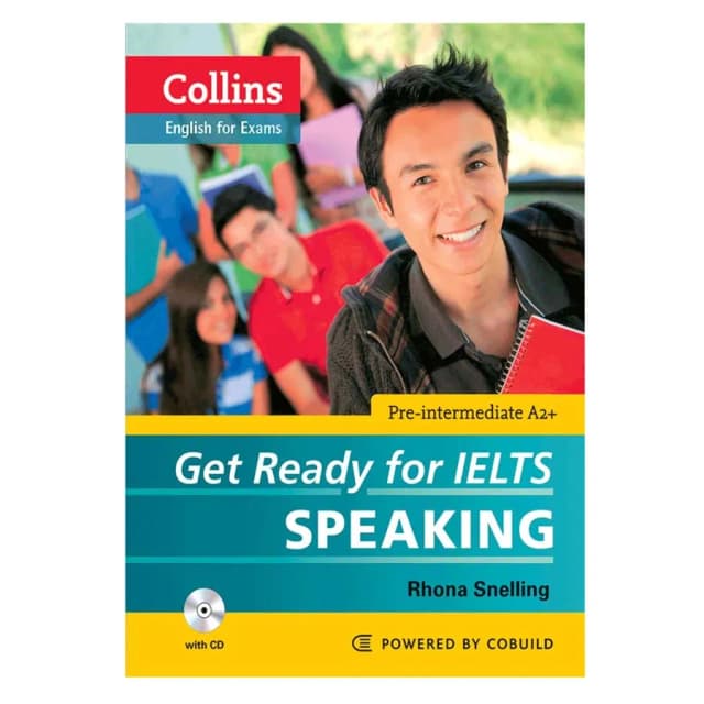 Rhona Snelling: Get Ready for IELTS Speaking. Pre-intermediate A2+
