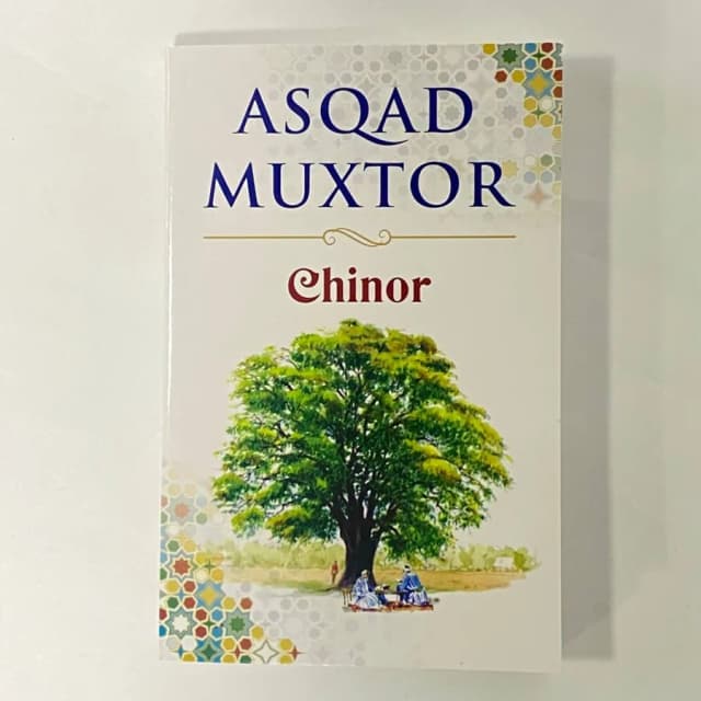 Asqad Muxtor: Chinor (yumshoq muqova)