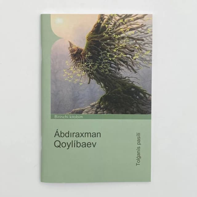 Abdiraxman Qoylibaev: Tolganis pasili (Birinchi kitobim)