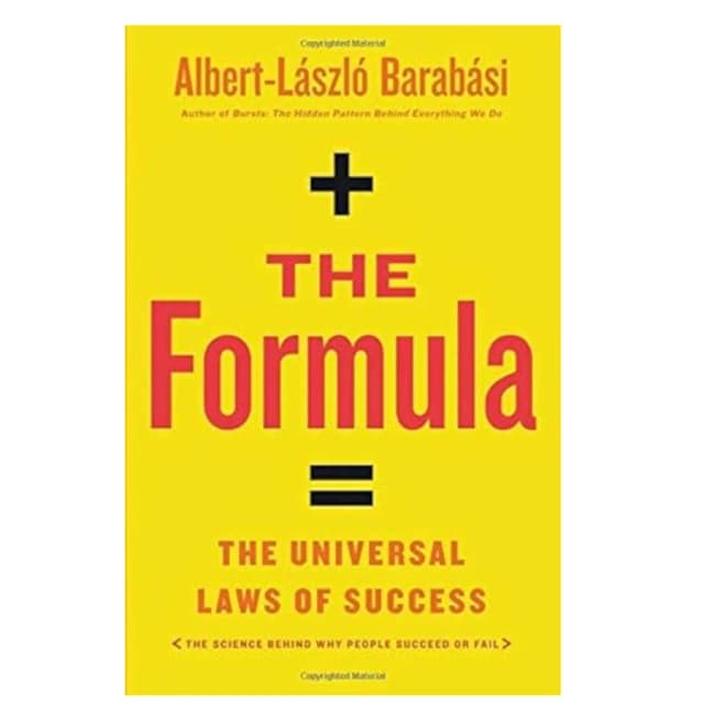 Barabási, Albert-László: The Formula the Universal Laws of Success