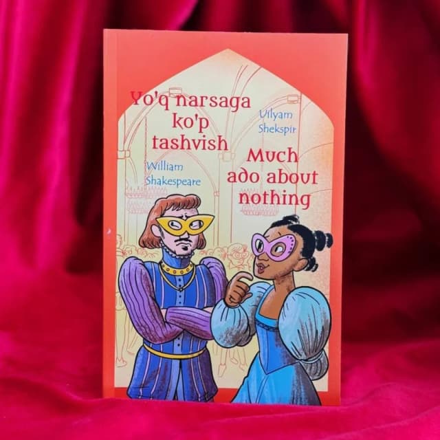 Vilyam Shekspir: Yo'q narsaga ko'p tashvish (Much ago about nothing)