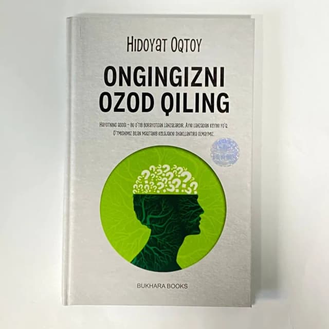 Hidoyat Oqtoy: Ongingizni ozod qiling